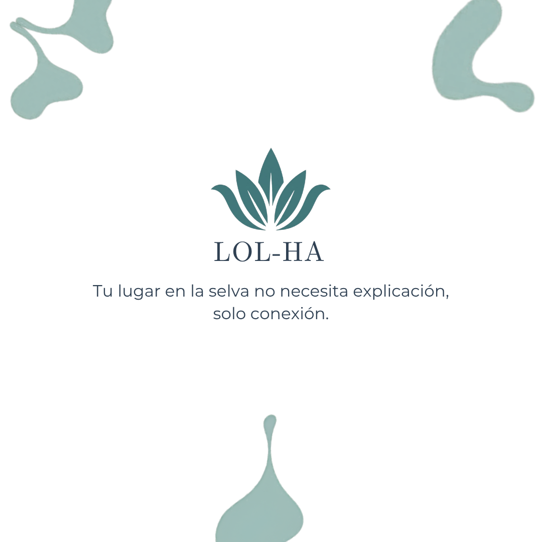 LOL-HA: Tu lugar en la selva no necesita explicación, solo conexión